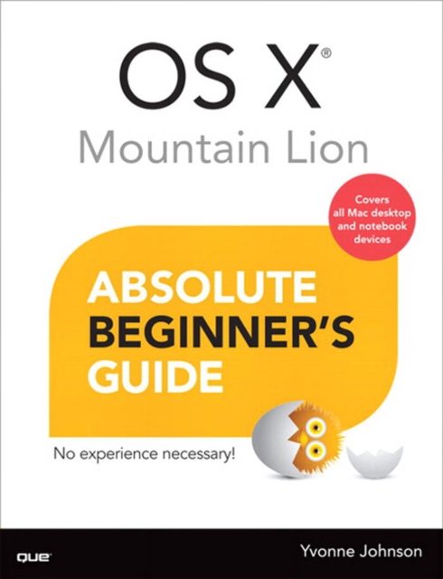 Book Cover for OS X Mountain Lion Absolute Beginner's Guide by Johnson, Yvonne