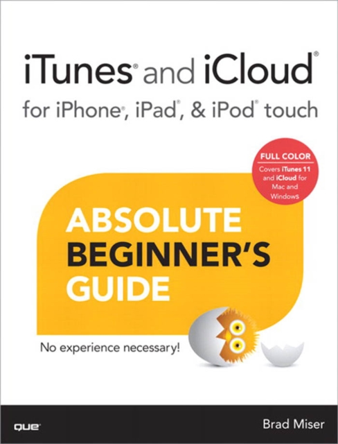 Book Cover for iTunes and iCloud for iPhone, iPad, & iPod touch Absolute Beginner's Guide by Brad Miser