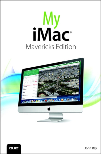 Book Cover for My iMac (covers OS X Mavericks) by John Ray