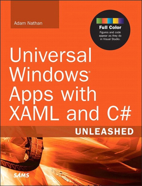 Book Cover for Universal Windows Apps with XAML and C# Unleashed by Adam Nathan