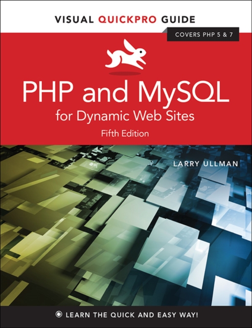 Book Cover for PHP and MySQL for Dynamic Web Sites by Larry Ullman