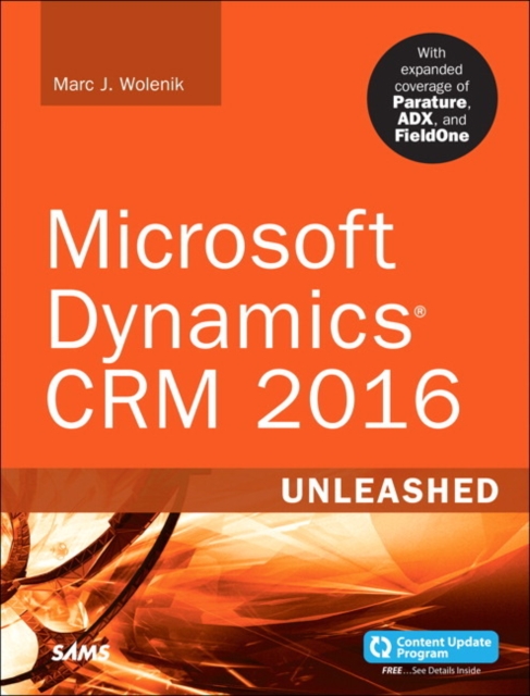 Book Cover for Microsoft Dynamics CRM 2016 Unleashed by Marc Wolenik