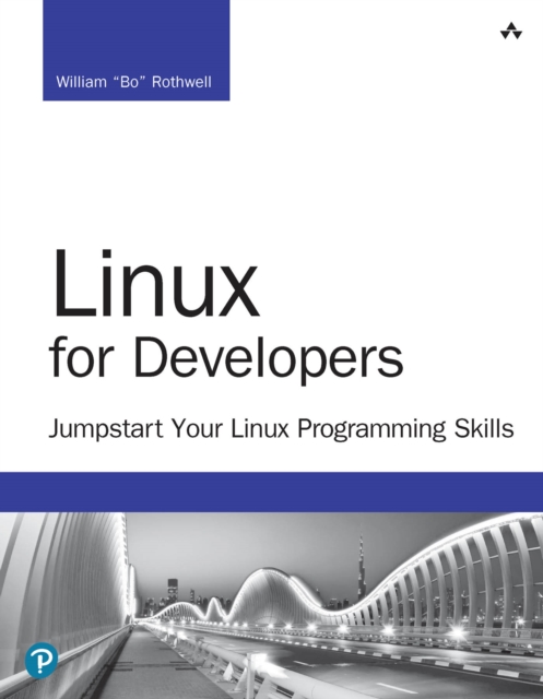 Book Cover for Linux for Developers by William Rothwell