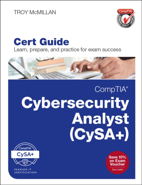 Book Cover for CompTIA Cybersecurity Analyst (CySA+) Cert Guide by Troy McMillan