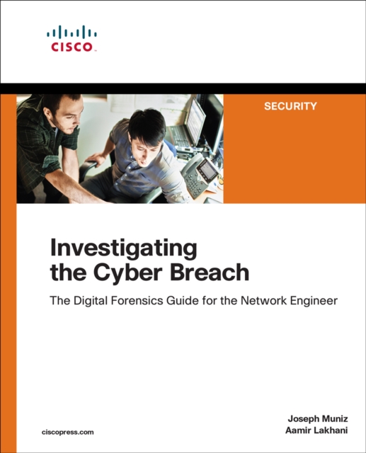 Book Cover for Investigating the Cyber Breach by Joseph Muniz, Aamir Lakhani