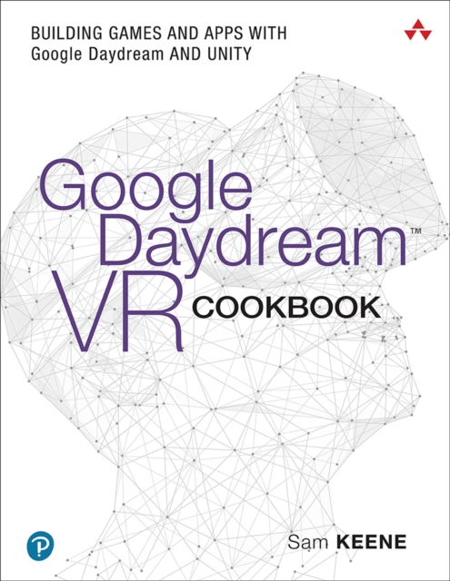 Book Cover for Google Daydream VR Cookbook by Sam Keene