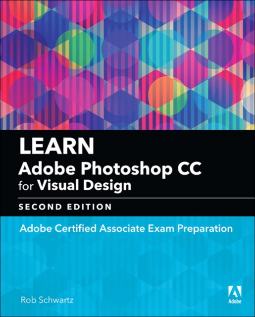 Book Cover for Learn Adobe Photoshop CC for Visual Communication by Rob Schwartz