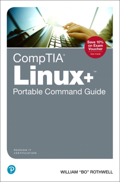 Book Cover for CompTIA Linux+ Portable Command Guide by William Rothwell