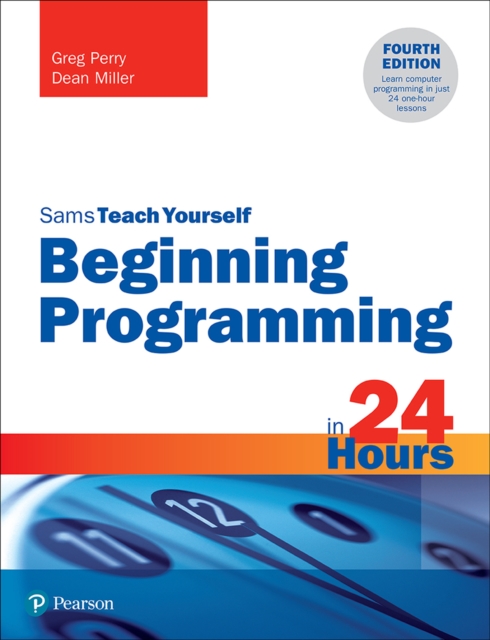 Book Cover for Beginning Programming in 24 Hours, Sams Teach Yourself by Miller, Dean