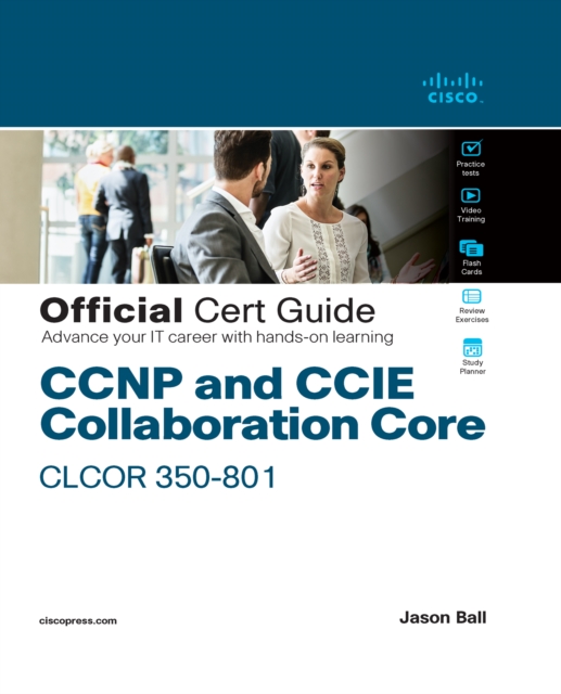 Book Cover for CCNP and CCIE Collaboration Core CLCOR 350-801 Official Cert Guide by Jason Ball