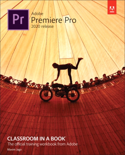 Book Cover for Adobe Premiere Pro Classroom in a Book (2020 release) by Maxim Jago