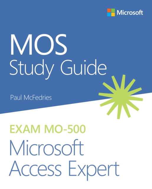 Book Cover for MOS Study Guide for Microsoft Access Expert Exam MO-500 by Paul McFedries