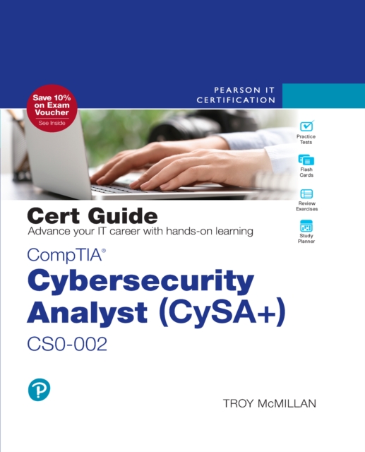 Book Cover for CompTIA Cybersecurity Analyst (CySA+) CS0-002 Cert Guide by Troy McMillan