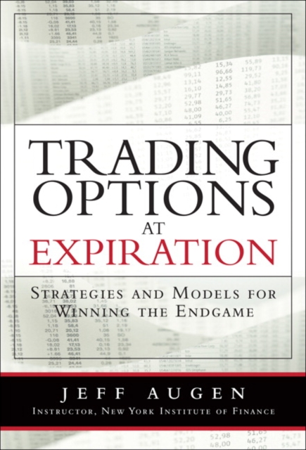 Book Cover for Trading Options at Expiration by Jeff Augen