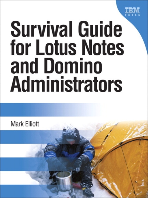 Book Cover for Survival Guide for Lotus Notes and Domino Administrators by Mark Elliott