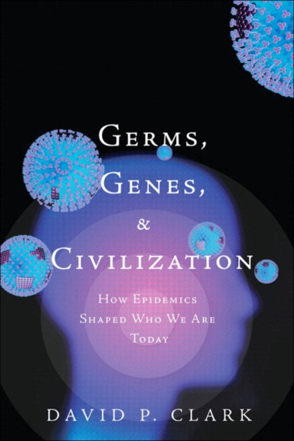 Book Cover for Germs, Genes, & Civilization by Clark, David