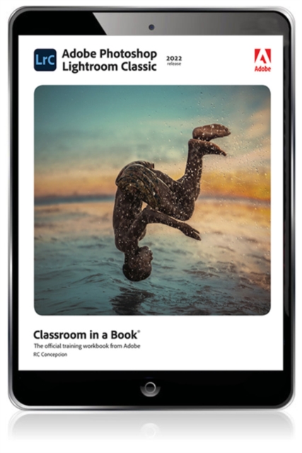 Book Cover for Adobe Photoshop Lightroom Classic Classroom in a Book (2022 release) by Rafael Concepcion