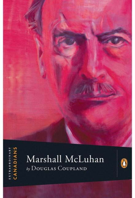 Book Cover for Extraordinary Canadians: Marshall Mcluhan by Douglas Coupland