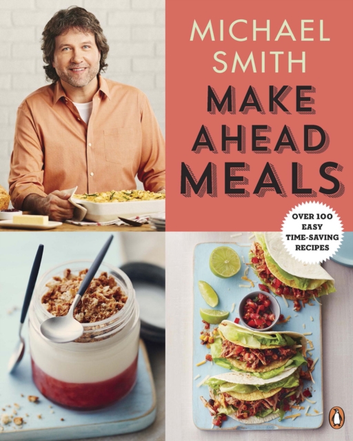 Book Cover for Make Ahead Meals by Michael Smith