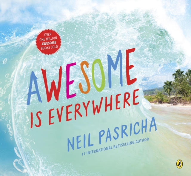 Book Cover for Awesome Is Everywhere by Neil Pasricha