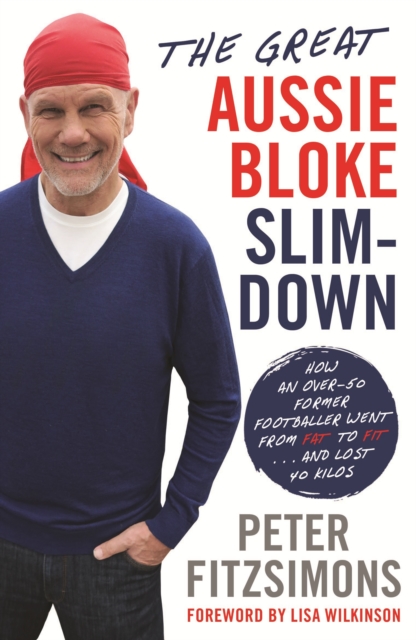 Book Cover for Great Aussie Bloke Slim-Down by Peter FitzSimons