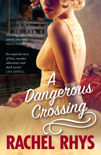 Book Cover for Dangerous Crossing by Rachel Rhys
