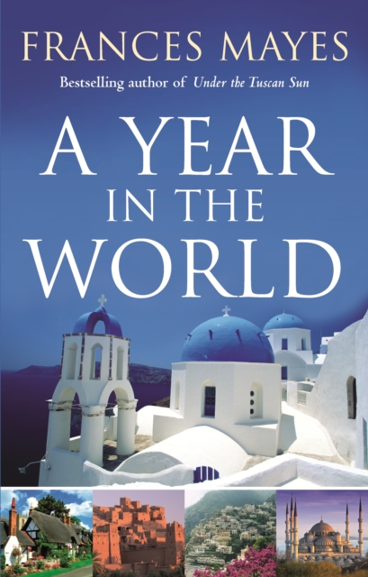 Book Cover for Year In The World by Frances Mayes