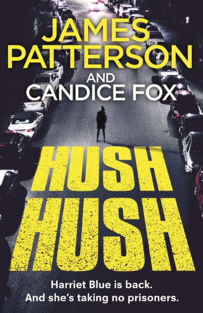 Book Cover for Hush Hush by James Patterson, Candice Fox