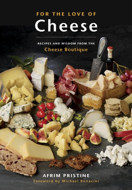 Book Cover for For the Love of Cheese by Afrim Pristine
