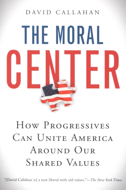 Book Cover for Moral Center by David Callahan