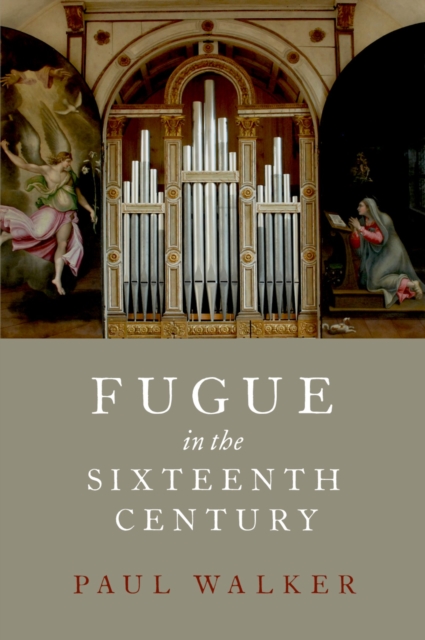 Book Cover for Fugue in the Sixteenth Century by Walker, Paul