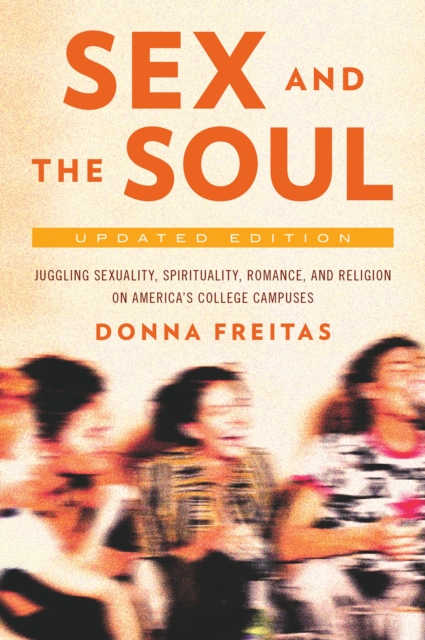 Book Cover for Sex and the Soul, Updated Edition by Freitas, Donna