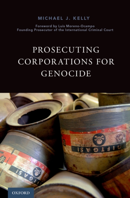 Book Cover for Prosecuting Corporations for Genocide by Michael J. Kelly