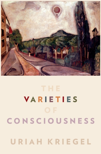 Book Cover for Varieties of Consciousness by Kriegel, Uriah