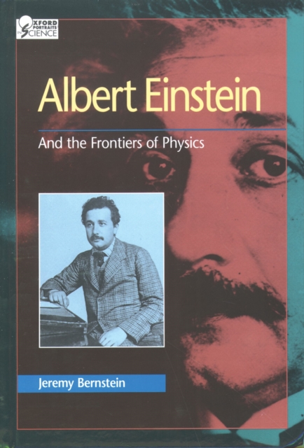 Book Cover for Albert Einstein: And the Frontiers of Physics by Jeremy Bernstein