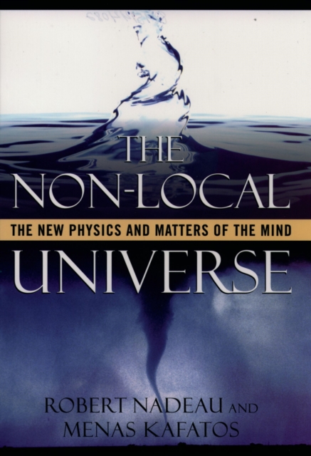 Book Cover for Non-Local Universe by Robert Nadeau, Menas Kafatos