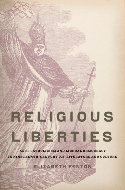 Book Cover for Religious Liberties by Elizabeth Fenton