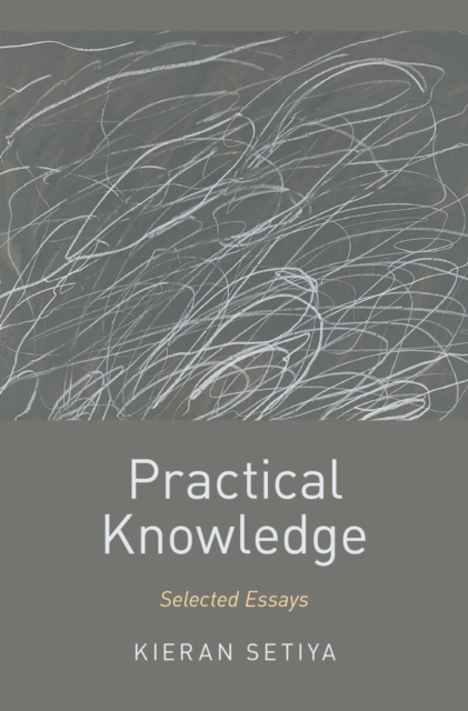 Book Cover for Practical Knowledge by Kieran Setiya