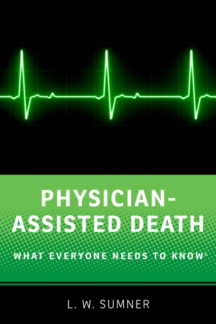 Book Cover for Physician-Assisted Death by L.W. Sumner