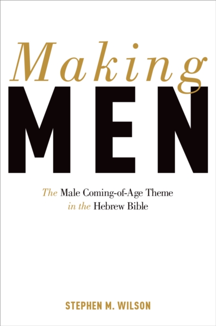 Book Cover for Making Men by Wilson, Stephen