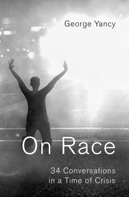 Book Cover for On Race by George Yancy