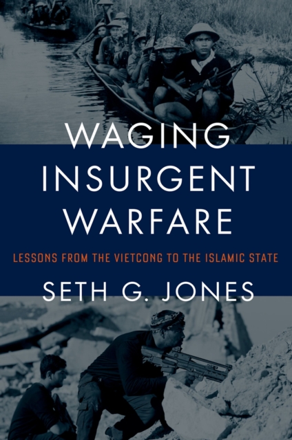 Book Cover for Waging Insurgent Warfare by Seth G. Jones