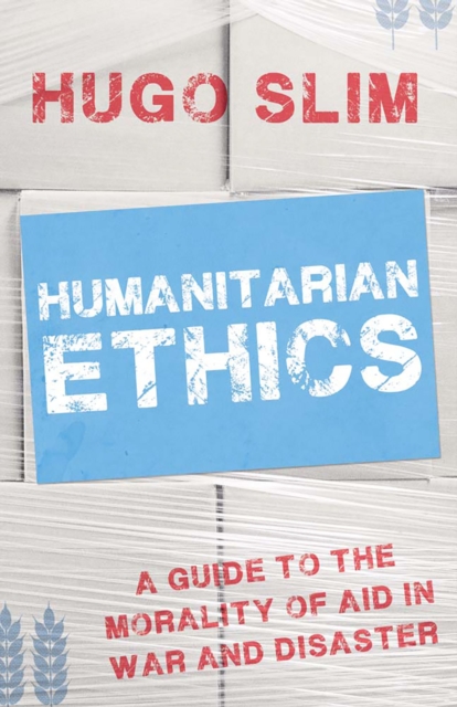 Book Cover for Humanitarian Ethics by Slim, Hugo