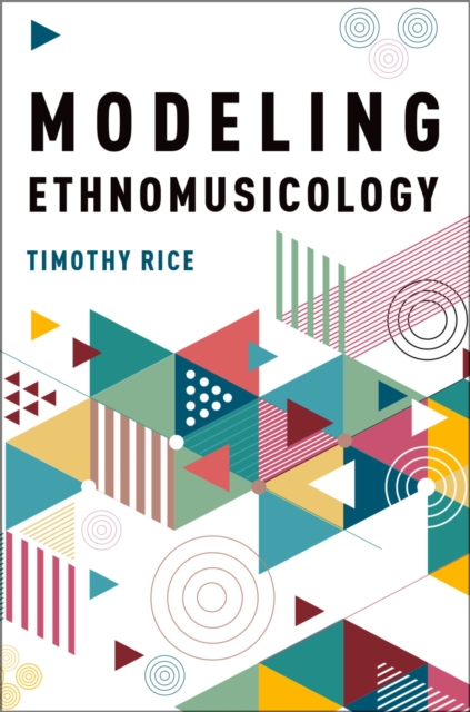 Book Cover for Modeling Ethnomusicology by Timothy Rice