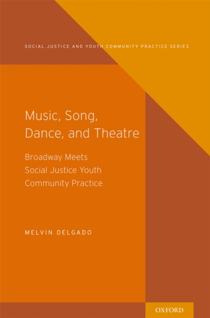 Book Cover for Music, Song, Dance, and Theater by Melvin Delgado