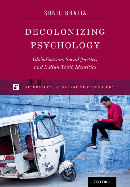 Book Cover for Decolonizing Psychology by Sunil Bhatia