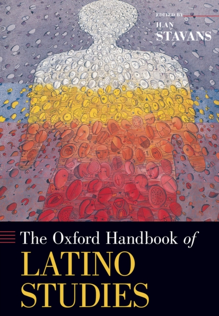 Book Cover for Oxford Handbook of Latino Studies by Ilan Stavans