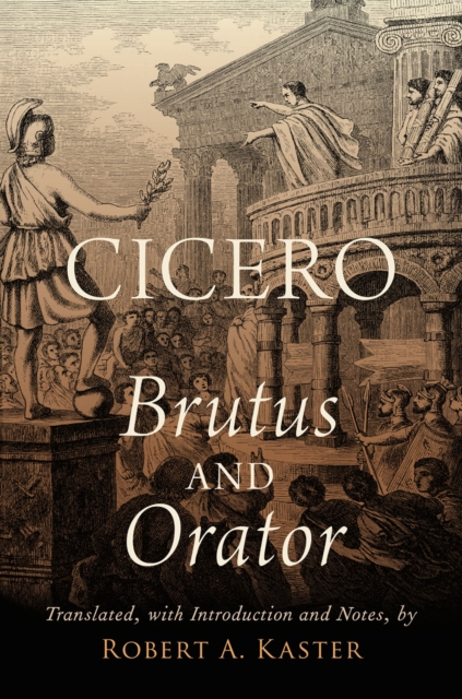 Book Cover for Cicero: Brutus and Orator by Robert A. Kaster