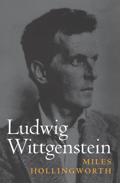 Book Cover for Ludwig Wittgenstein by Miles Hollingworth