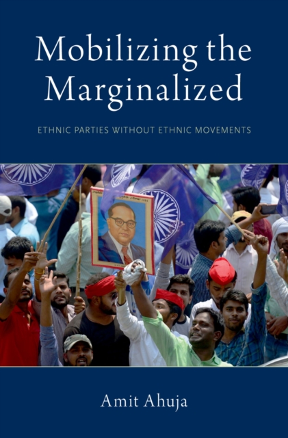 Book Cover for Mobilizing the Marginalized by Ahuja, Amit